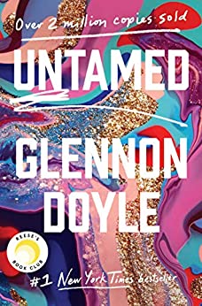 What is spirituality - Untamed by Glennon Doyle