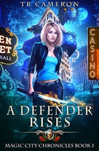 best fantasy books of all time - A Defender Rises (Magic City Chronicles)