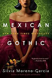 dark fantasy books - Mexican Gothic