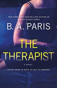 Psychological Thriller Books - The Therapist by B.A. Paris