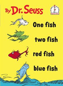 How to Teach Kids to Read - One Fish, Two Fish, Red Fish, Blue Fish by Dr. Seuss