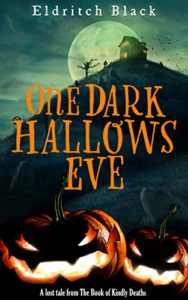 One Dark Hallow's Eve