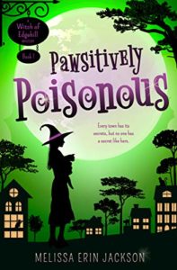 Pawsitively Poisonous (A Witch of Edgehill Mystery Book 1)