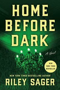 Top Thriller Books - Home Before Dark by Riley Sager
