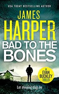 Top Thriller Books - Bad To The Bones Best by James Harper