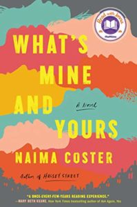 Benefits of Reading Literary Fiction - What's Mine and Yours by Naima Coster