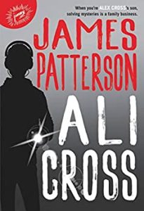 Detective Books for Kids – Ali Cross by James Patterson