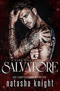 Mafia Romance Book - Salvatore by Natasha Knight