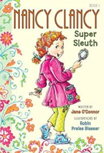 Detective Books for Kids – Nancy Clancy, Super Sleuth by Jane O’Connor