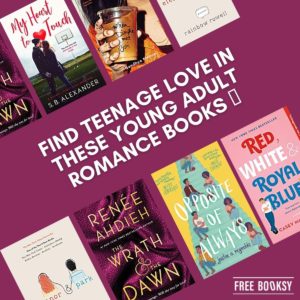 Find Teenage Love in These Young Adult Romance Books