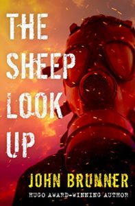 Realistic Post Apocalyptic Books: The Sheep Look Up by John Brunner