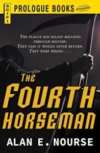 Realistic Post Apocalyptic Books: The Fourth Horseman by Alen E Nourse