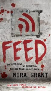 The 7 Best Zombie Books: Feed by Mira Grant
