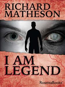 Best Post Apocalyptic Books: I Am Legend by Richard Matheson