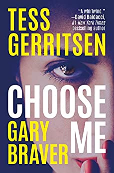 Mystery Romance Books - Choose Me by Tess Gerritsen
