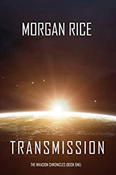 Science fiction books for teens - Transmission by Morgan Rice cover