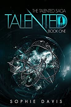Science fiction books for teens - Talented by Sophie Davis cover