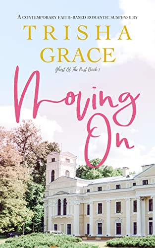 Best Young Adult Books - Moving On by Trisha Grace