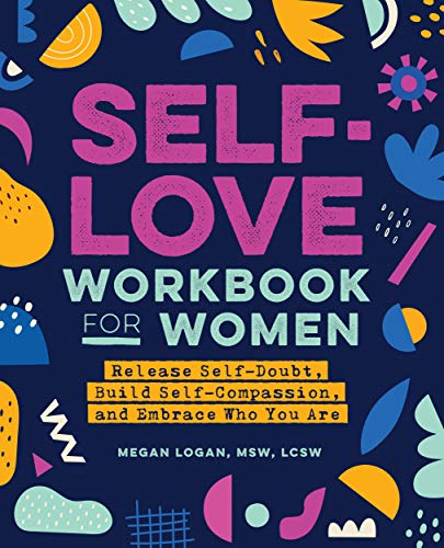 Self Help Books For Women - Self-Love Workbook for Women by Megan Logan