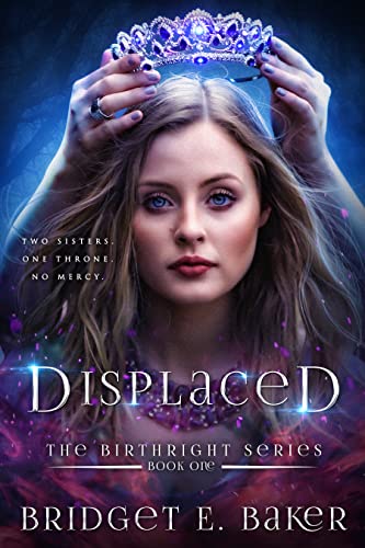 Best Young Adult Books - Displaced by Bridget E. Baker