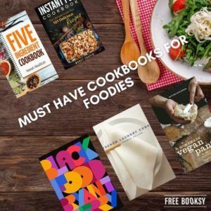 Must Have Cookbooks for Foodies Featured Image