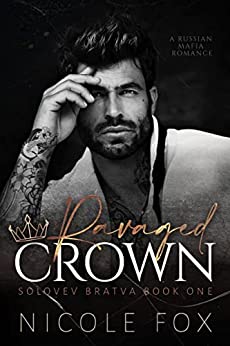 Romantic Thriller Books - Ravaged Crown by Nicole Fox