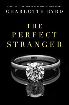 Romantic Thriller Books - The Perfect Stranger by Charlotte Byrd