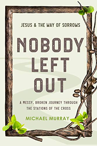 Spiritual Awakening Books - Nobody Left Out by Michael Murray