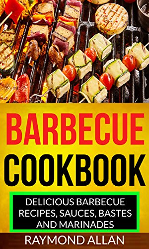 Best Cookbooks for Beginners - Barbecue Cookbook by Raymond Allan