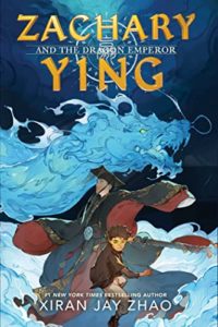 LGBT Fantasy Books - Zachary Ying and the Dragon Emperor by Xiran Jay Zhao