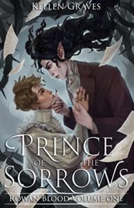 LGBT Fantasy Books - Prince of the Sorrows by Kellen Graves