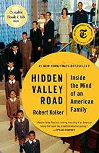 Beach Books - Hidden Valley Road: Inside the Mind of an American Family By Robert Kolker