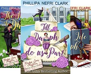 Cozy Mystery Series - Daphne Jones Mysteries by Phillipa Nefri Clark