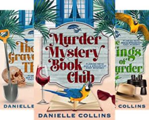 Cozy Mystery Series - Florida Keys Bed & Breakfast Cozy Mystery by Danielle Collins