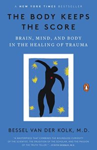 Mental Health Books - The Body Keeps the Score By Bessel van der Kolk, M.D.