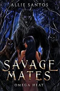 Paranormal Romance Books for Adults - Savage Mates by Allie Santos