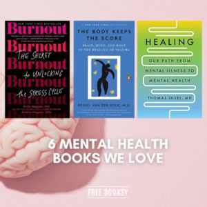 6 Mental Health Books We Love