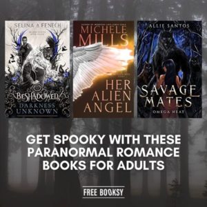 Get Spooky with These Paranormal Romance Books for Adults