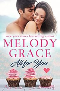 Small Town Books - All for You by Melody Grace