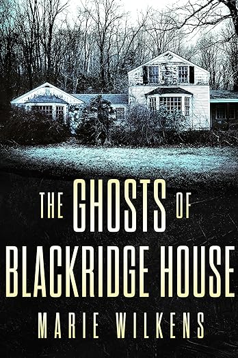 The Ghosts of Blackridge House on Kindle