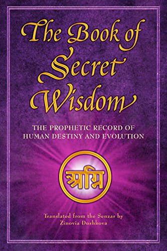 The Book of Secret Wisdom: The Prophetic Record of Human Destiny and Evolution on Kindle
