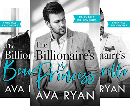 Fairy Tale Billionaires Romance Series