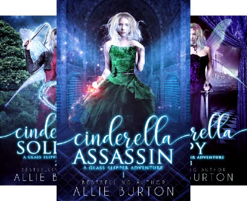 Glass Slipper Adventure Fantasy Series