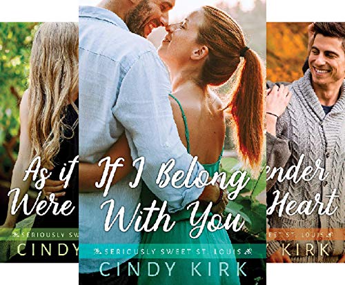 Seriously Sweet St. Louis Romance Series
