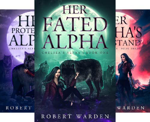 Chelsea's Alpha Romance Series