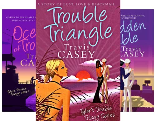 Tyler's Trouble Trilogy Romance Series