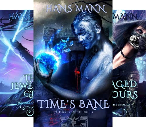 The Galvanist Fantasy Series