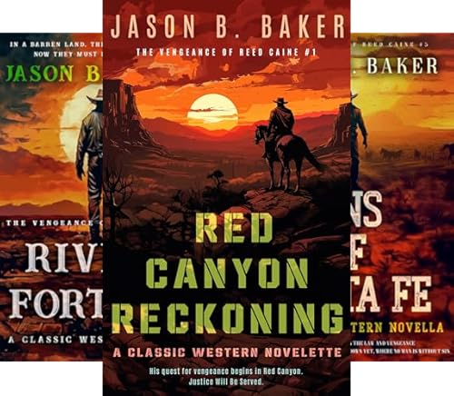 The Vengeance of Reed Caine Historical Fiction Series