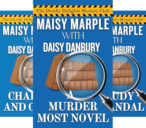 The Deadly Delights Murder Club Cozy Mystery Series