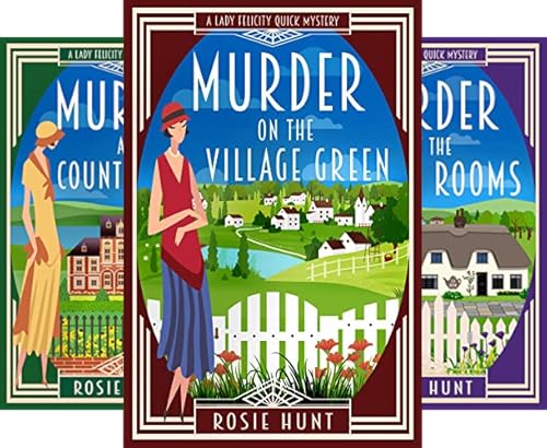 Lady Felicity Quick Cozy Mystery Series